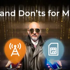 Avoid costly MVNO management mistakes with these real-world Dos and Don’ts